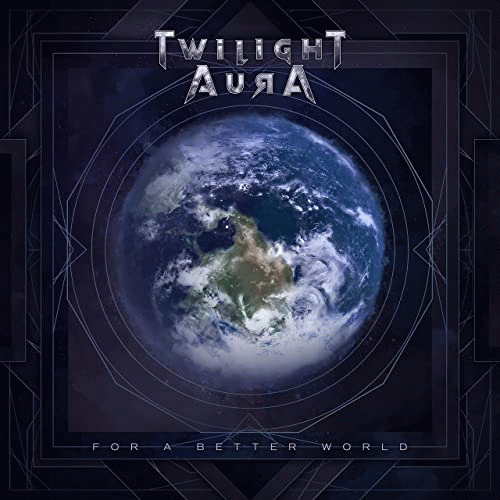 Twilight Aura : For a Better World